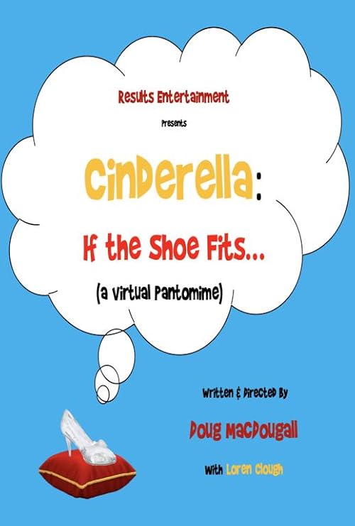 Cinderella: If the Shoe Fits