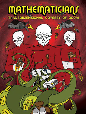 Mathematicians: Transdimensional Odyssey of Doom