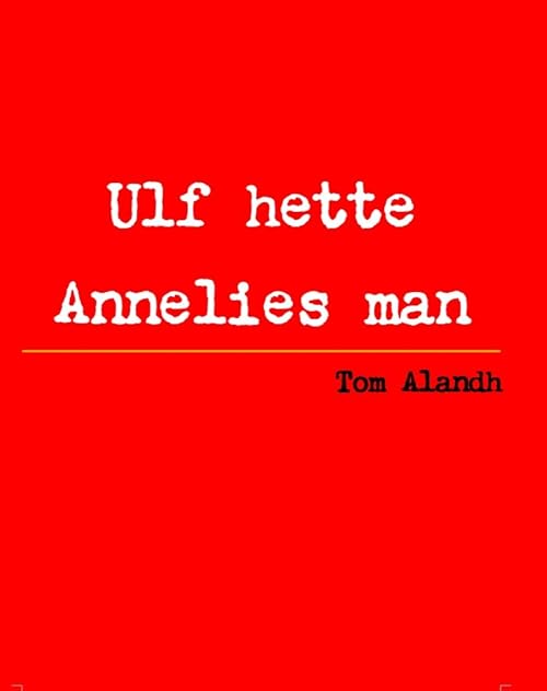 Ulf hette Annelies man