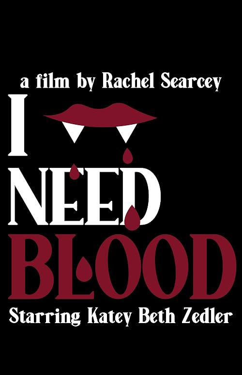 I Need Blood