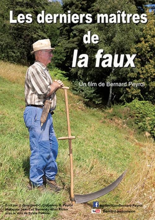 Les derniers maîtres de la faux