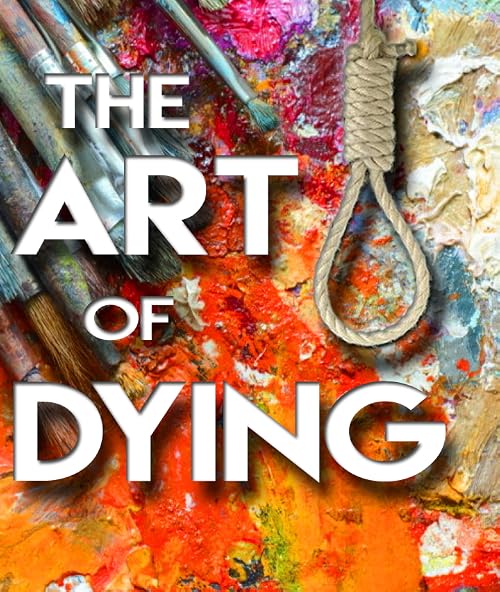 The Art of Dying