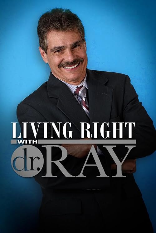 Living Right with Dr Ray