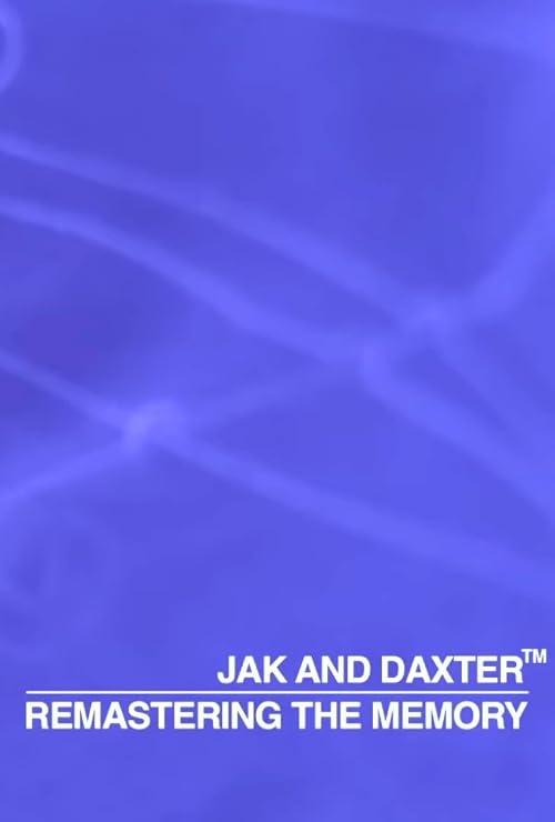 Jak and Daxter: Remastering the Memory