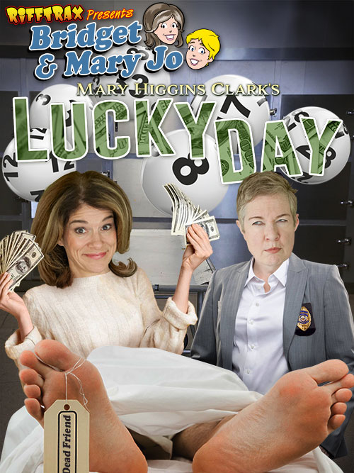RiffTrax Presents: Lucky Day
