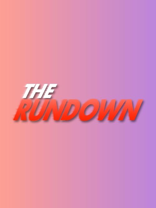 The Rundown