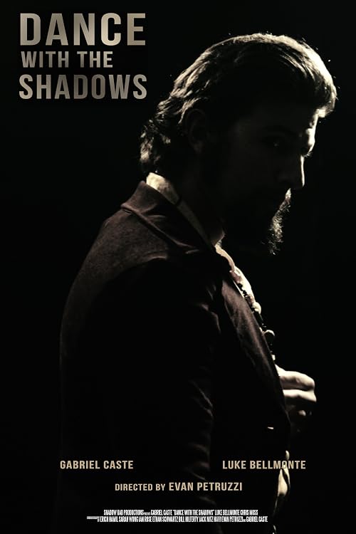 Dance with the Shadows