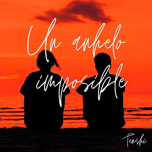 Memorias de un anhelo imposible