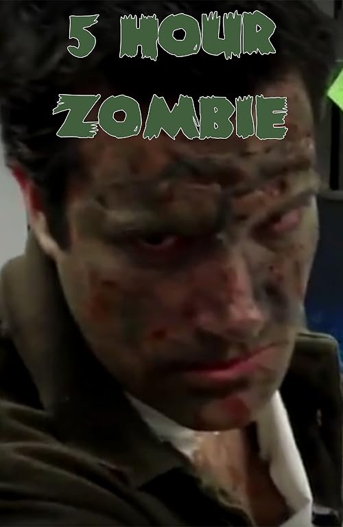 5 Hour Zombie
