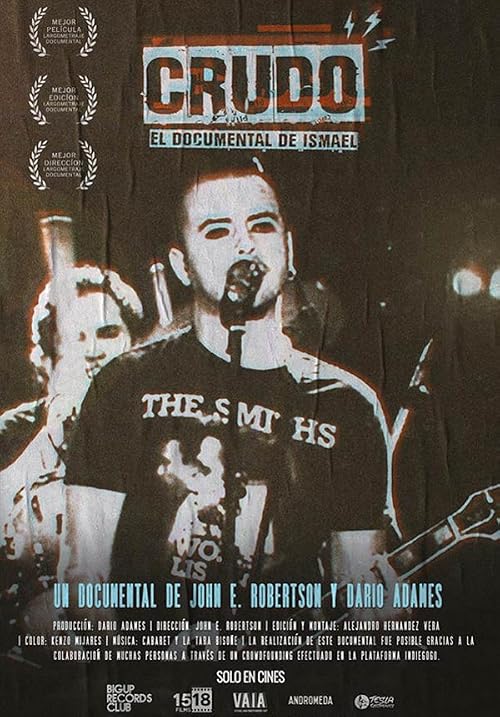 Crudo el documental de Ismael