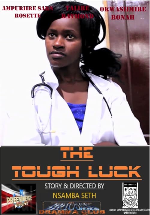 The Tough Luck