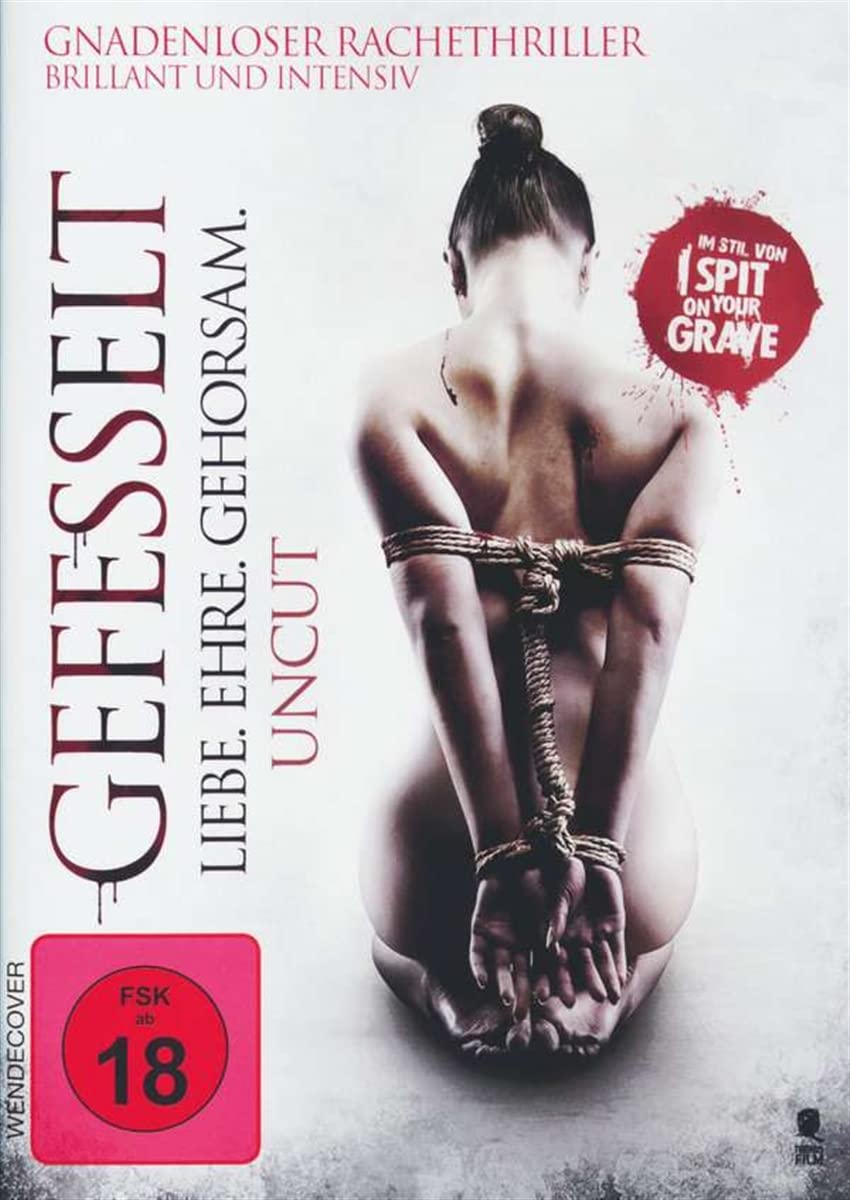 Gefesselt - Liebe. Ehre. Gehorsam.