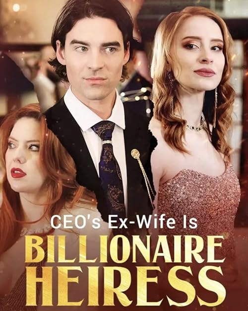 CEO's Ex-Wife Is the Billionaire Heiress
