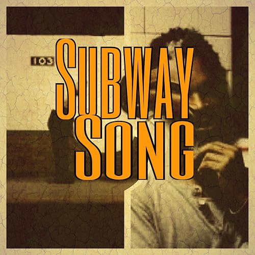 Subway Song