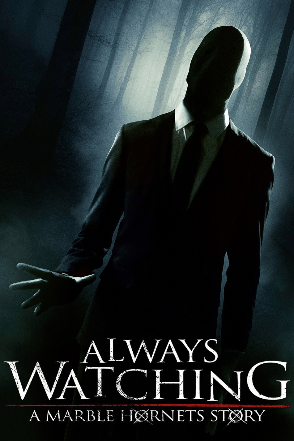 Always Watching: A Marble Hornets Story