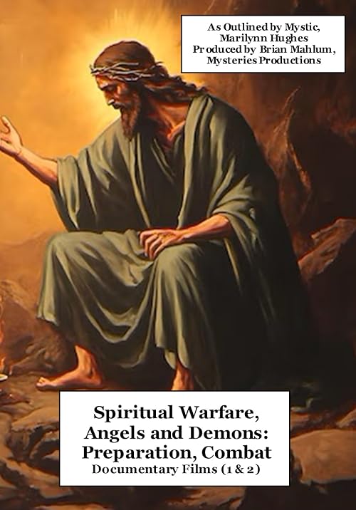 Spiritual Warfare, Angels and Demons: Preparation and Combat