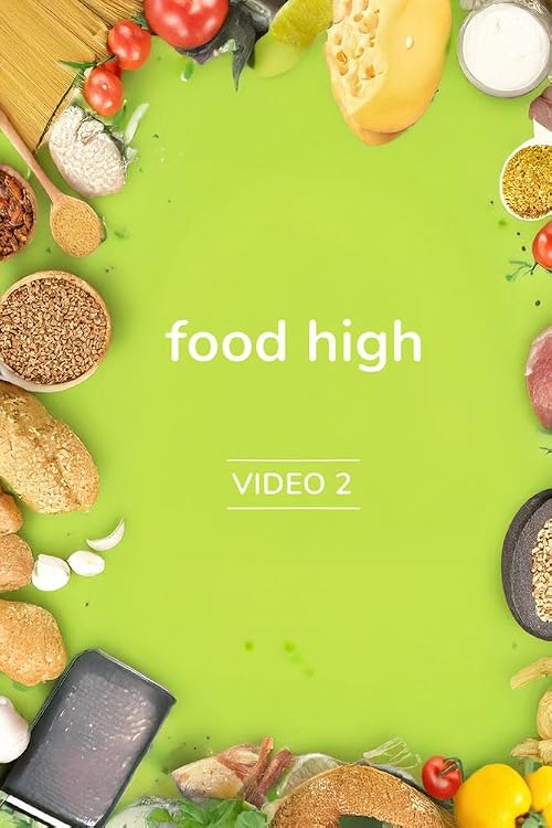 Food High - Video 2
