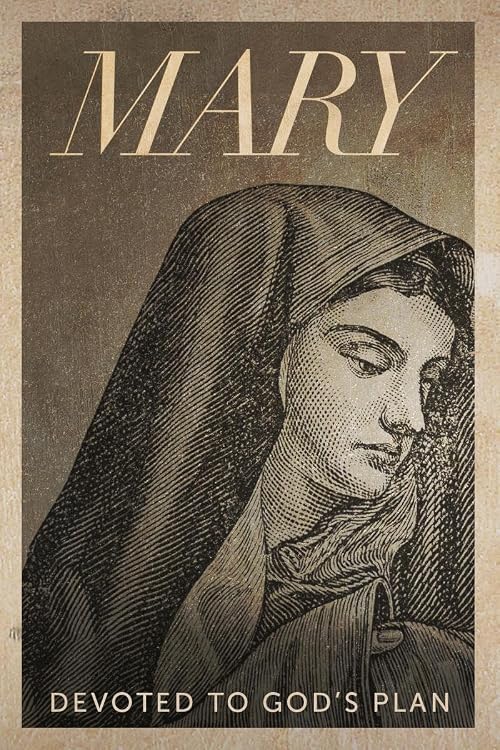 Mary: Devoted to God's Plan