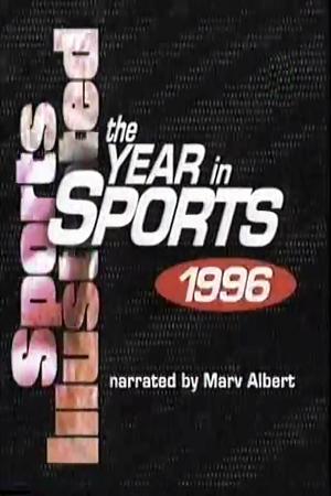 Sports Illustrated: 1996 the Year in Sports