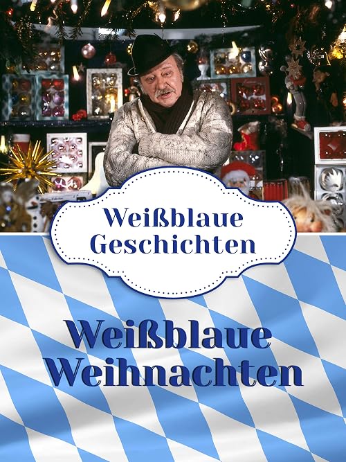 Weißblaue Weihnachten: Nikolaus ist ein guter Mann/Kling Glöckchen, klingelingeling/Ihr Kinderlein kommet/Stille Nacht, heilige Nacht