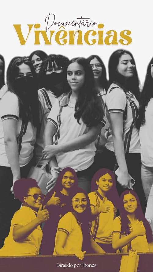 Documentário Vivências: Lembranças do Ensino Médio