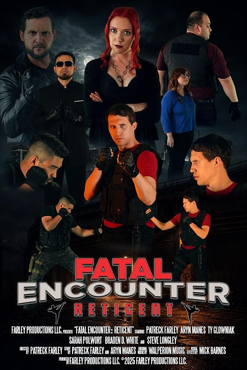 Fatal Encounter: Reticent