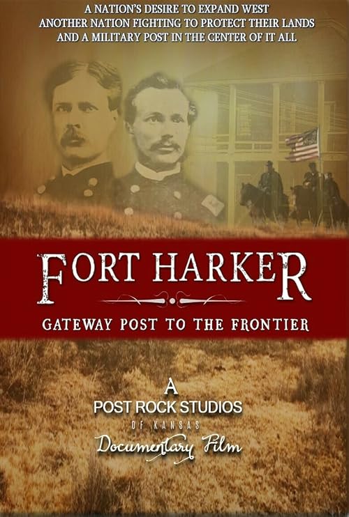 Fort Harker: Gateway Post to the Frontier