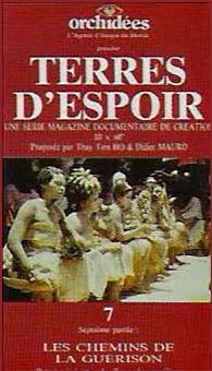 Terres d'espoir N°7: Les chemins de la guérison, première partie