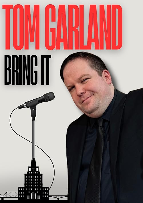 Tom Garland: Bring It