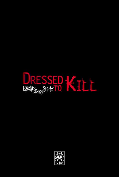 Razor Blade Smile: Dressed to Kill