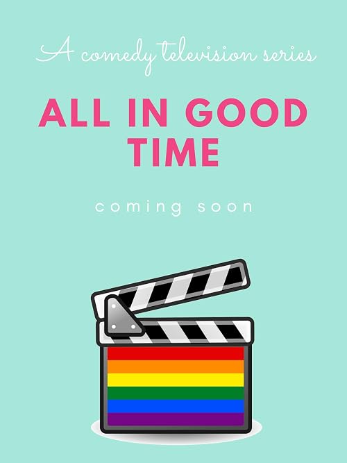 All in Good Time