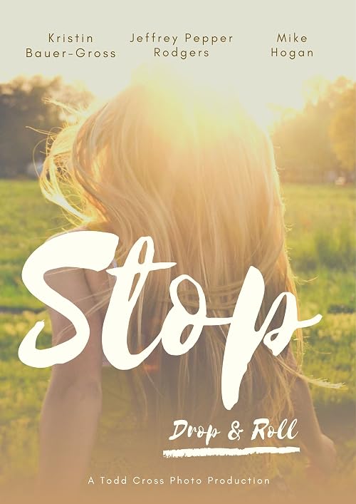 Stop, Drop, and Roll