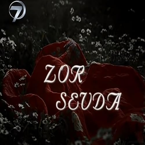 Zor Sevda
