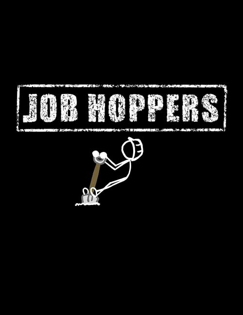 Job Hoppers