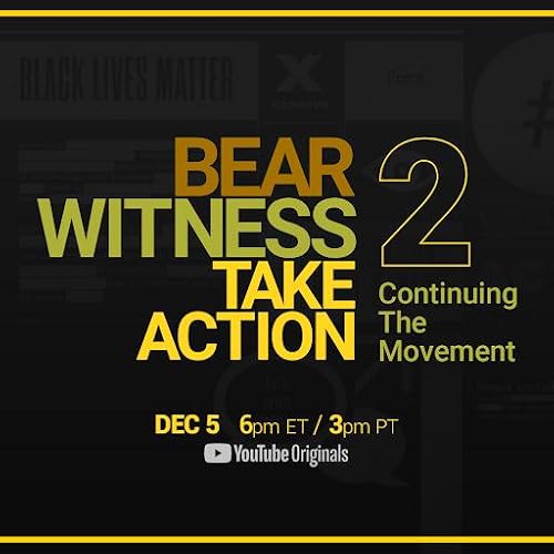 Bear Witnessm Take Action 2: Continuing the Movement