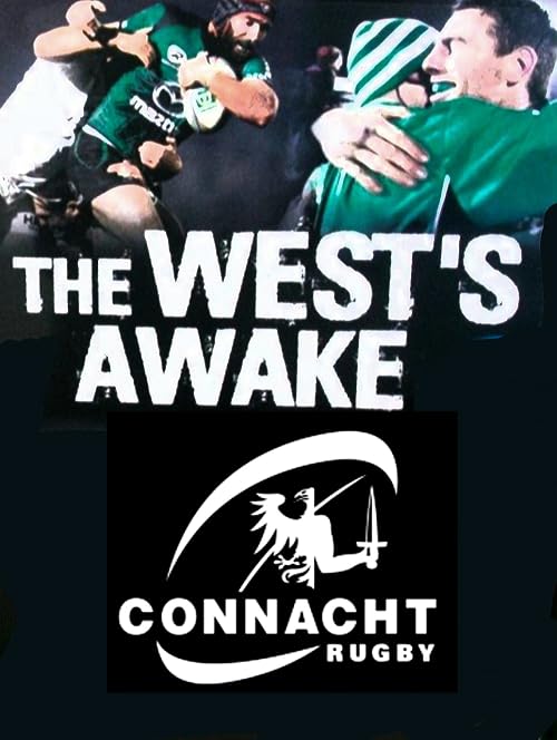 The West's Awake - Rugbaí Chonnacht