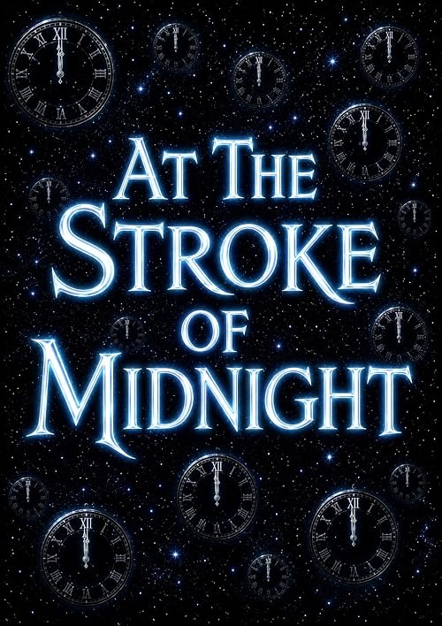 At the Stroke of Midnight