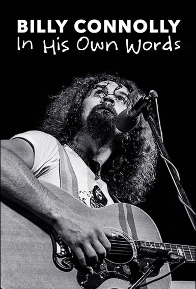 Billy Connolly: In His Own Words