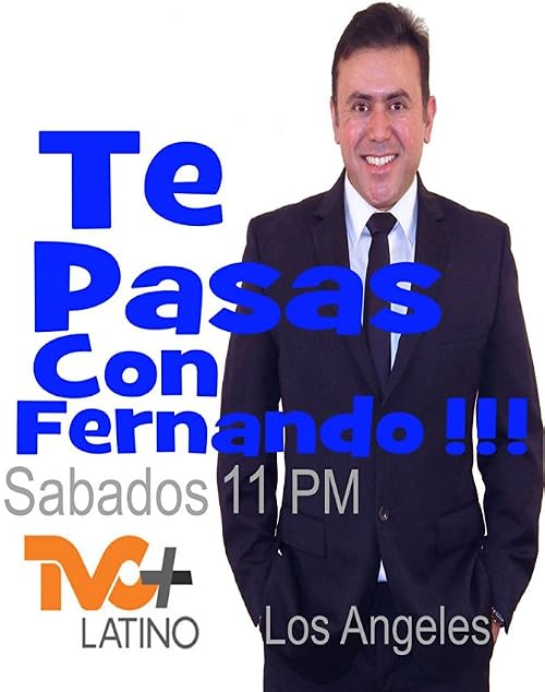 Te Pasas Con Fernando