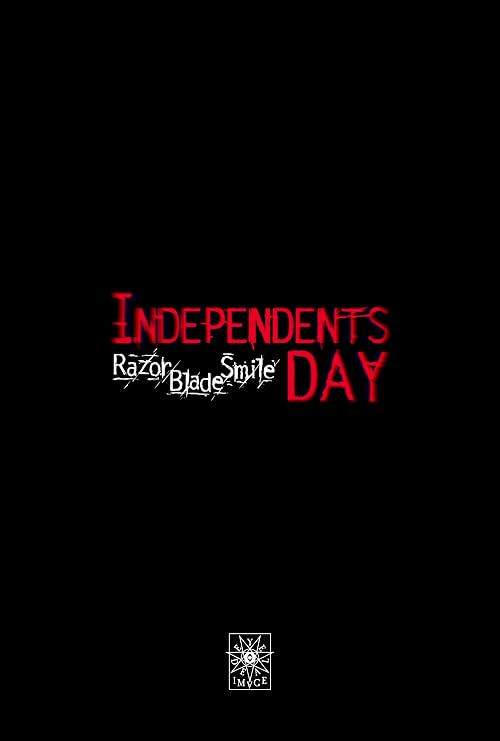 Razor Blade Smile: Independents' Day