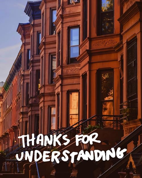 Thanks for Understanding