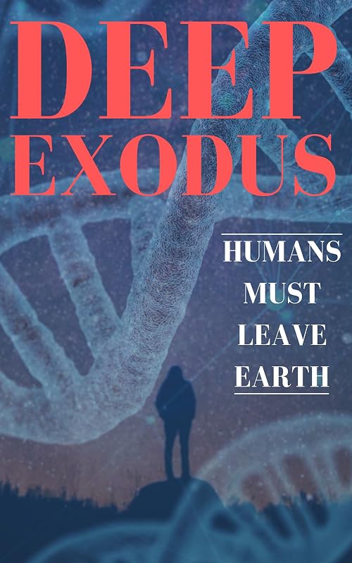 Deep Exodus