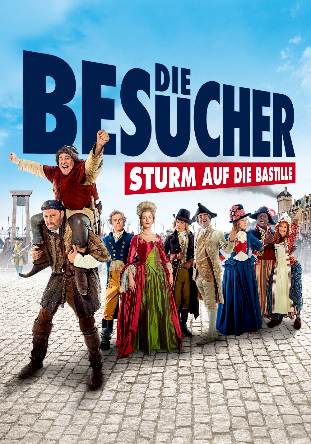 Die Besucher - Sturm auf die Bastille