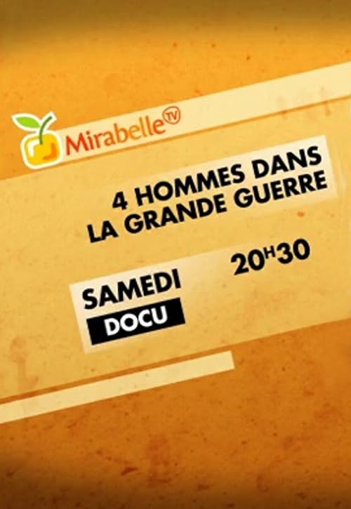 Quatre hommes dans la Grande guerre