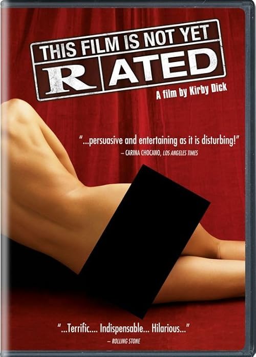 This Film Is Not Yet Rated: Q&A with Director Kirby Dick at 2006 SXSW Film Festival