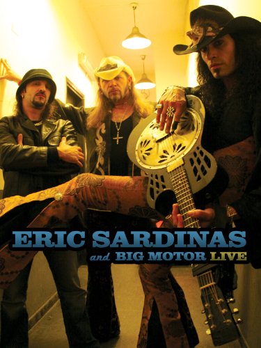 Eric Sardinas and Big Motor Live