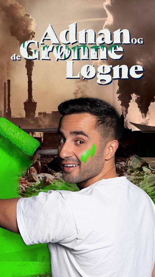 Adnan og de grønne løgne