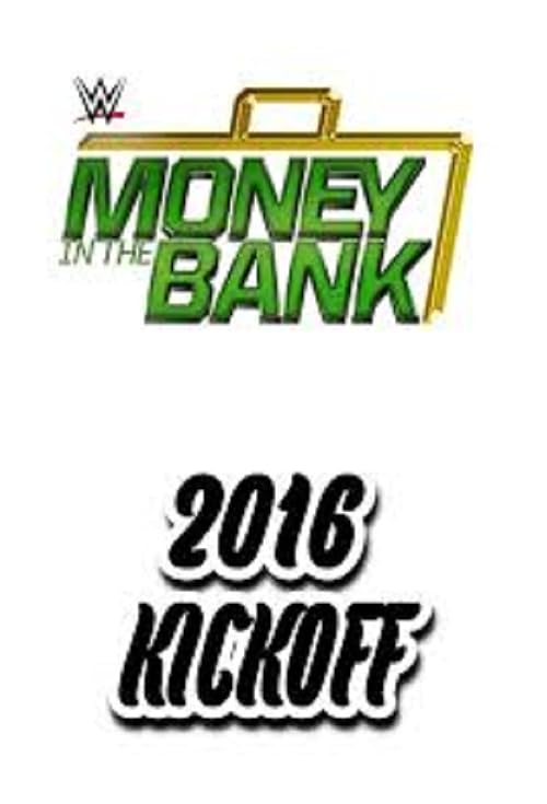 WWE Money in the Bank Kickoff