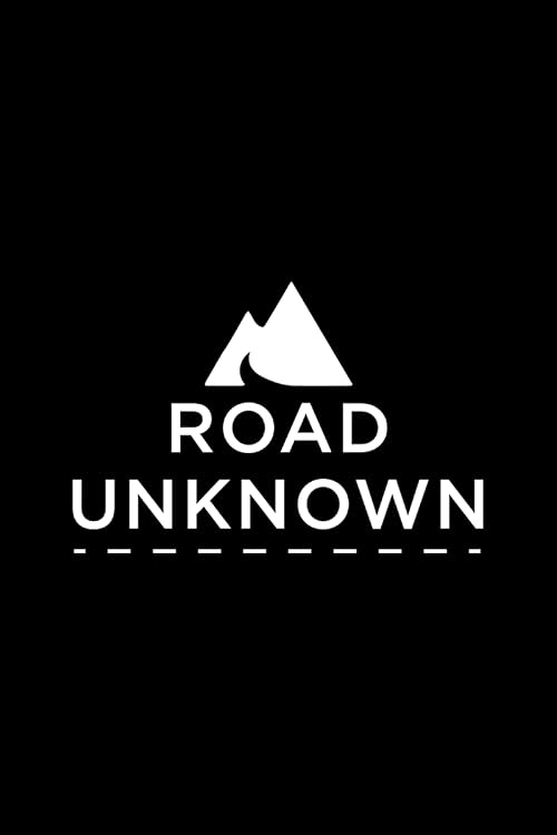 Road Unknown