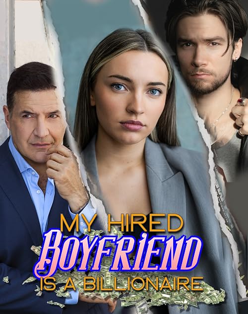 My Hired Boyfriend Is a Billionaire